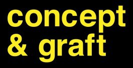 concept&graft